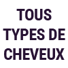 Tous types de cheveux