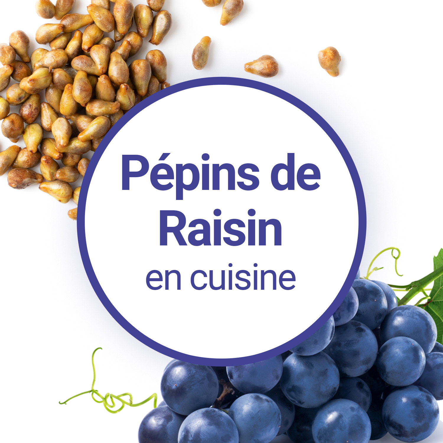 Pourquoi utiliser l'huile de Pépins de Raisin en cuisine ?